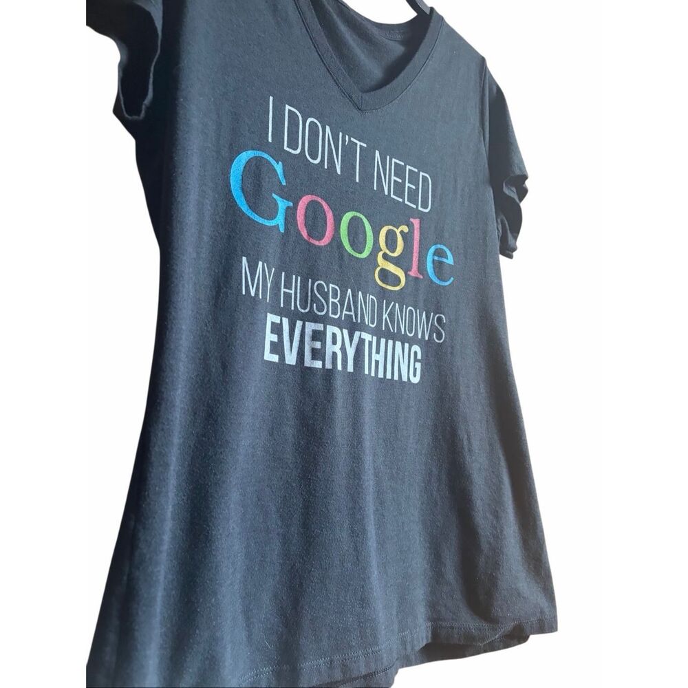 Womens Graphic Black V-neck short sleeve T-shirt Sz Med - I don’t need Google my - Picture 2 of 4